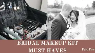 BRIDAL MAKEUP KIT MUST-HAVES: Part 2