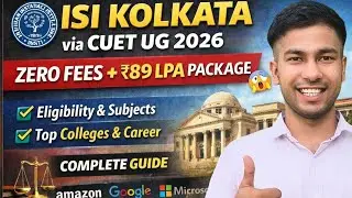 ISI Kolkata via CUET UG 2026 🔥 Zero Fees | 89 LPA Placement | Complete Guide | VIDEO - 11/365