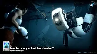how fast can you beat this chamber? by roadblocksdaddy2019 [Portal 2 - Community Chamber]