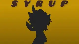 Syrup song 7: you’ll be back