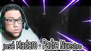 Reaccion A José Madero - Padre Nuestro