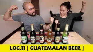 Guatemalan Beer [ The Nomadic Vibes ] Log 11