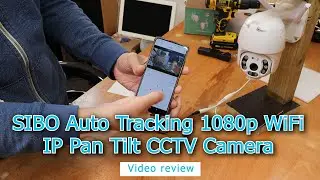SIBO Auto Tracking 1080p WiFi IP Pan Tilt CCTV Camera review by Benson Chik