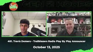 481. Travis Demers  - Trailblazers Radio Play By Play Announcer