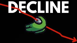 The Decline of Among Us... What Happened?