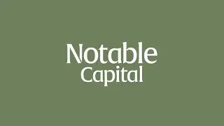 Notable Capital | One Year In