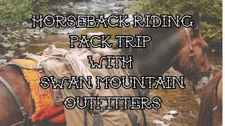 Horseback Riding Pack Trip in the Bob Marshall Wilderness, Montana