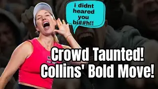 Danielle Collins' Shocking Antics in Melbourne | Tennis Drama Unfolds!