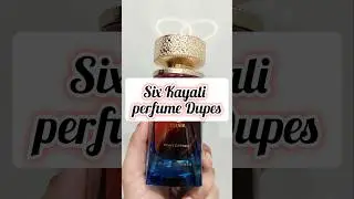 ,🤩😘 6 Kayali Perfume Dupes | Wedding Silk Santal | Candy Rock Sugar #perfume #youtubeshorts #shorts