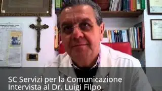 Intervista al Dott.Luigi Filpo, a cura della SC Servizi per la Comunicazione