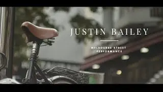 Justin Bailey - Incredible Melbourne street performance (Filmed on BMPCC4k)