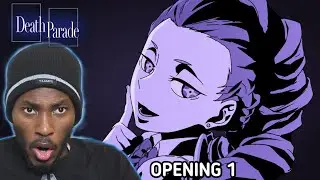 God Tier Op!! | Death Parade Opening 1 Reaction | Anime Op Reaction
