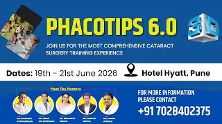 Register for phacotips 6.0 3d teaching course..Pune 19-21 June 2026