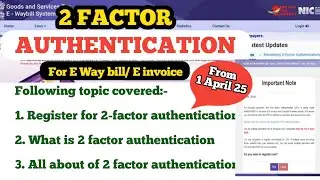 REGISTER FOR 2 FACTOR AUTHENTICATION STEP BY STEP I MANDATORY FROM 1 APRIL 2025 I
