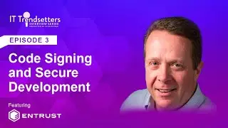 Episode 3: Code Signing and Secure Development