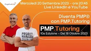 DIVENTA PMP® CON PMP.Tutoring - Live multistream con CRISTIANO OTTAVIAN