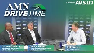 Navigating a Changing Aftermarket with Aisin&rsquo;s Dwayne Bates & Larrow Kaufman