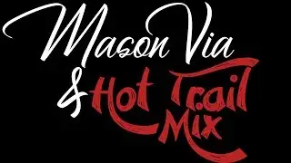 Hot Trail Mix - Thunderclouds of Love