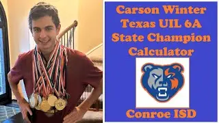 Carson Winter: 2025 Texas UIL Class 6A Calculator State Champion, Conroe Grand Oaks HS, Spring, TX.