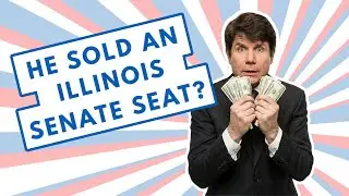 He Tried to Sell Obama&rsquo;s Senate Seat (Illinois Corruption)