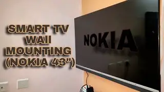 Nokia 43 inch Smart TV Wall Mount 🔩 Part 2