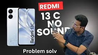 🎧 Redmi 13C No Sound Problem Fix | 100% Working Solution 2025 🔊