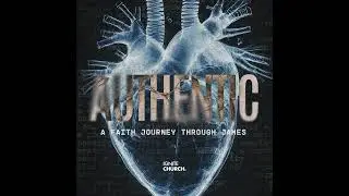 Faith That Actually Works | Authentic (Week 1)
