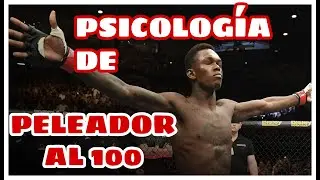 Mejorar la Psicología en una pelea | La mentalidad para pelear MMA