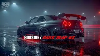 After Hours Heat &ndash; Dark Trap Vibes | 808SIDE