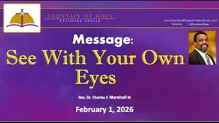 Fountain of Hope Christian Church, February 1, 2026