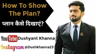 How To Show The Plan In Network Marketing | Presentation Training | Dushyant Khanna | Direct Selling