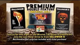HALLOWEEN & HALLOWEEN II Double-Feature at the Lost River Drive-In! Official event trailer!