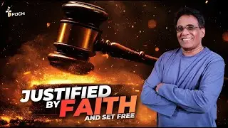 Justified By Faith | FIJCM Growth Retreat | FIJCM GOA | PONDA | SESSION 1 | 13th Jan | Day 3