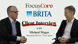 【Client Interview】Leadership Insights: Michael Magee on Strategic Growth at Brita Japan