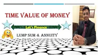 Time Value of Money | Finance | Financial Management | MBA | BBA | Money