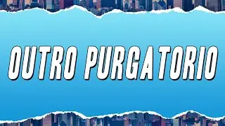 Tedua - Outro Purgatorio (Testo)