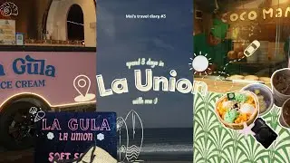 La Union Vlog! ♡ ︱ 3 days in ELYU ︱travel diaries︱ Mai TIqui