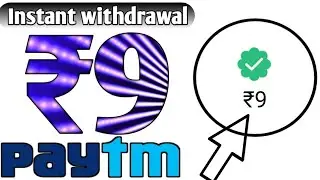 Earn ₹9 Paytm Cash || Instant Payment || New Self Task Earning App 2020