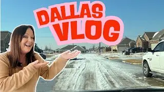 WHEN DALLAS FREEZES OVER - ICE STORM VLOG
