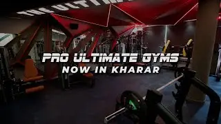 Pro Ultimate Gyms | Now Coming to Kharar | Abhishek Gagneja | Ultimate Gym Solutions
