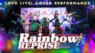 【Shiny Dreamers】Rainbow Reprise: Nijigasaki Cosplay Live Performance 踊ってみた