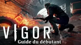 Guide du d&eacute;butant VIGOR 2024