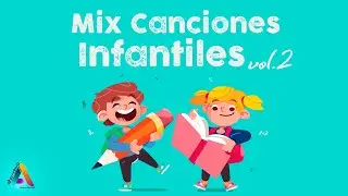 Mix Canciones Infantiles Vol.2