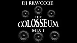 The Colossseum Mix I
