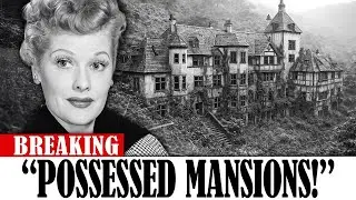 15 HAUNTED Celebrity Mansions Hollywood NEVER Wanted You to See. #2 Is Spooky!