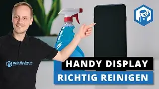 Handy Display richtig reinigen und desinfizieren - Tipps vom Smartphone Profi | MeinMacher