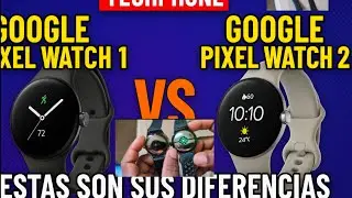 Google pixel watch 1 VS pixel watch 2, Diferencias reales