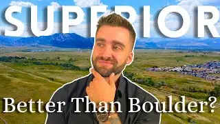 What It's Like Living in Superior Colorado