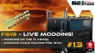 FS19 - Live Modding! TLX9000 - Modding under the ETA!