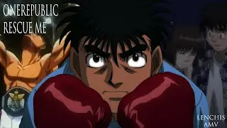 AMV - Hajime no Ippo